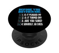 Before You Bother Me Funny Tech Support Checklist Citazione PopSockets PopGrip Adesivo