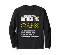 Before You Bother Me Tech Support Checklist Divertente Maglia a Manica