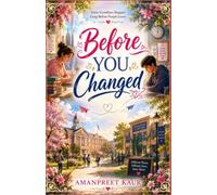 BEFORE YOU CHANGED: He Waited. She Drifted. Life Never Gave Them Another Chance.