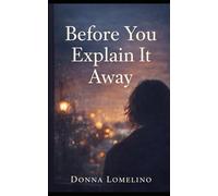 Before You Explain It Away: Short Reflections on What We Feel Before We Talk Ourselves Out of It