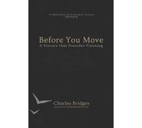 Before You Move: A Posture That Precedes Planning