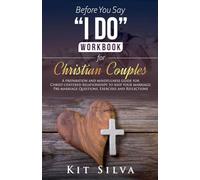 Before You Say "I Do" Workbook for Christian Couples