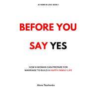 Before You Say Yes: Questions Every Woman Should Ask Before Marriage