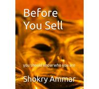 Before You Sell: you should know who you are