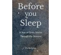 Before You Sleep: A Year of Quiet Stories Through the Seasons