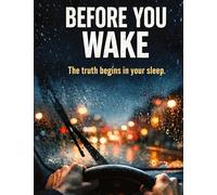 Before You Wake: The truth begins in your sleep.