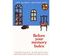 Libri Toshikazu Kawaguchi - Before Your Memory Fades