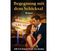 Begegnung mit dem Schicksal