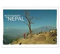BEGEGNUNGEN IN NEPAL (Wandkalender 2026 DIN A2 quer), CALVENDO Monatskalender: Begegnungen mit den Menschen aus Nepal