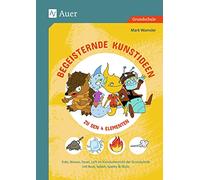 Begeisternde Kunstideen zu den 4 Elementen: Feuer, Wasser, Erde, Luft im Kunstunterricht der Grundschule - mit Sparky, Splash, Rock & Skylo (1. bis 4. Klasse)