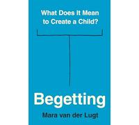 Mara van der Lugt Begetting (Copertina rigida)