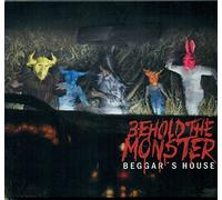 Beggars House - Behold The Monster
