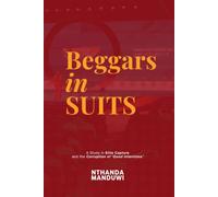 Beggars in Suits: A Study in Elite Capture and the Corruption of ‘Good Intentions’