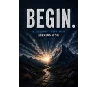 Begin.: One Step Closer To God.