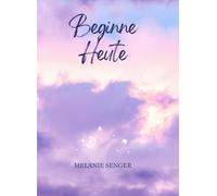 Beginne Heute: Ausmalbuch zur Unterstützung von Menschen mit Depressionen und PTBS