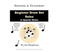 Beginner Drum Set Solos In Quarter Notes