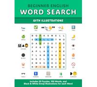 Beginner English Word Search Puzzles with Illustrations: 30 Puzzles | 100 Words | Emojis for each Word