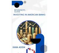 beginner Guide to investing in U.S STOCKS: Practical steps to understand the market and build a safe from scratch