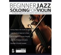 Beginner Jazz Soloing for Violin (Tascabile) Jazz Soloing for Flute