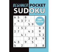 Beginner Pocket Sudoku: 200 Beginner-Friendly 4.5” x 6” Puzzles with Solutions | Compact, Travel-Ready Fun for Everyone