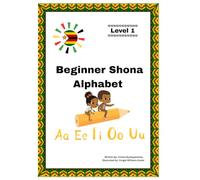 Beginner Shona Alphabet - Level 1: Learn Shona for Kids