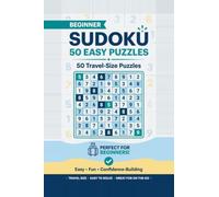 Beginner Sudoku Easy Travel Size: 50 Intro Level Puzzles