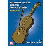 Beginner Violin Theory for Children, Book Two