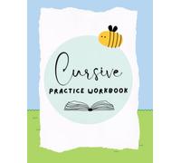 Beginner's Cursive Workbook: Primary School Cursive Practice