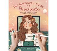 Roché Woodworth The Beginner’s Guide to Procreate (Tascabile)