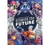 Beginner's Guide to Drawing the Future (Tascabile) Beginner's Guide