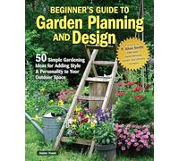Helen Yoest Beginner’s Guide to Garden Planning and Design (Tascabile)