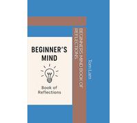 BEGINNERS MIND BOOK OF REFLECTIONS