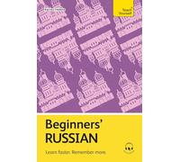 Beginners Russian: Learn Faster. Remember More.