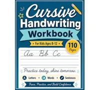 Beginning Cursive Handwriting Workbook: Easy Cursive Practice with Letters, Words, Sentences, and Handwriting Exercises for Ages 8-12