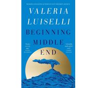 Beginning Middle End: the hottest literary read of the summer from the Boo...