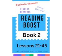 Beginning Reader Books Reading Boost Dyslexia Therapy Student Workbook 2 Lessons 21-45: Improve Decoding and Reading Skills with Orthographic Mapping Activities