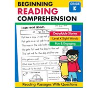 Beginning Reading Comprehension For Kindergarten Workbook Vol. 2: Sight Word Reading Passages with Comprehension Questions for Emergent Readers