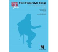 First Fingerstyle Songs: 15 Songs Arranged for Beginning Fingerstyle Guitar in Standard Notation and Tablature