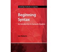 Beginning Syntax: An Introduction to Syntactic Analysis