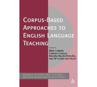 Begona Belles-Fort Corpus-Based Approaches to English Language Teach (Tascabile)