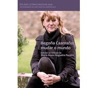 Begoña Caamaño: mudar o mundo: Día das Letras Galegas 2026