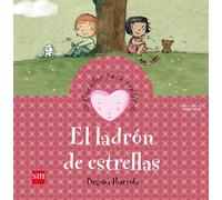 Begona Ibarrola El ladron de estrellas/ The Star Thief (Cuentos Para (Tascabile)