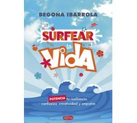Begoña Ibarrola Surfear la vida (HarperKids) (Tascabile)