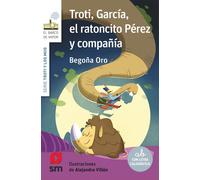 Begoña Oro Prad Troti, García, el ratoncito Pérez y compañía (El Ba (Tascabile)