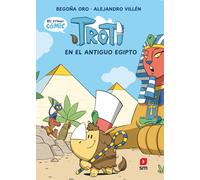 Begoña Oro Pradera Al Cómic Troti 2: Troti en el antiguo Egipto (Tr (Tascabile)