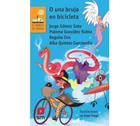 Begoña Oro Pradera Alba Quintas Garcia O una bruja en bicicleta: 28 (Tascabile)