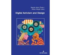 Begüm Aylin Önder Digital Activism and Design (Tascabile)