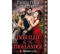 Beguiled by the Highlander: A Scottish Historical Romance: 1