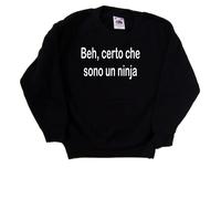 Beh certo che sono un ninja Felpa Bambino Simpatica