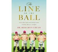 Beh Chun Chuan The Line of the Ball (Copertina rigida)